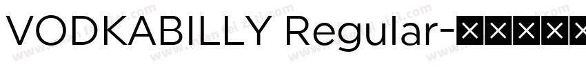 VODKABILLY Regular字体转换